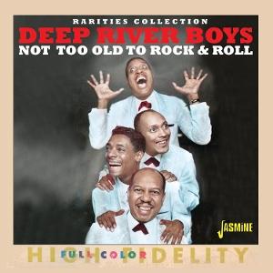 Not Too Old To Rock & Roll - Deep River Boys - Music - JASMINE - 0604988283525 - May 16, 2025