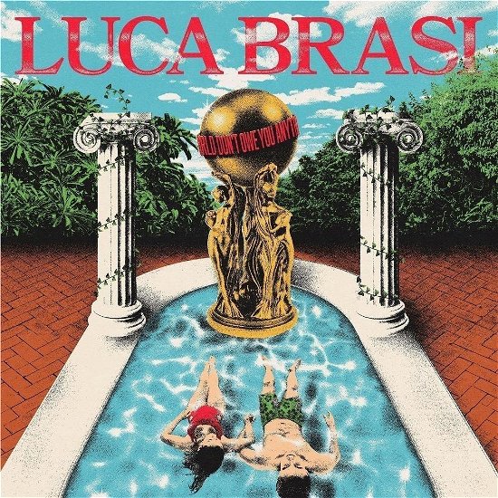 Cover for Luca Brasi · World Don't Owe You Anything (CD) (2023)