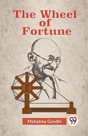 Cover for Gandhi Mahatma · The Wheel of Fortune (Edition2023) (Paperback Book) (2023)