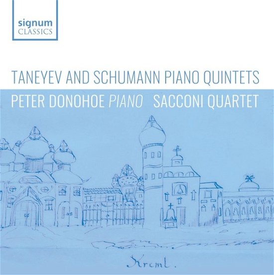 Donohoe, Peter & Sacconi Quartet · Taneyev And Schumann Piano Quintets (CD) (2024)