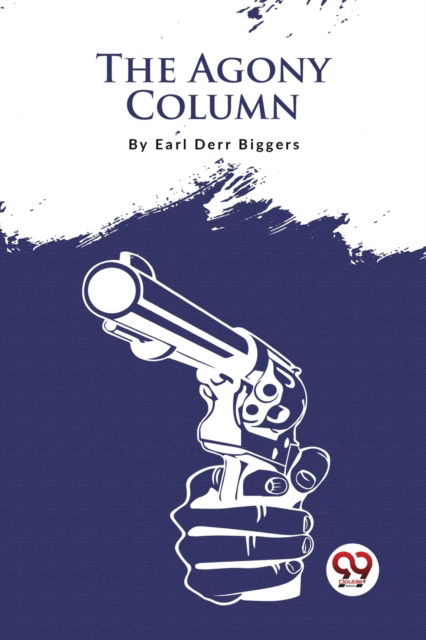 Cover for Earl Derr Biggers · The Agony Column (Taschenbuch) (2023)