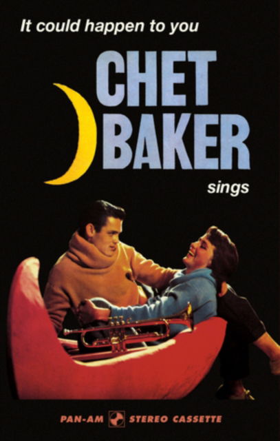 Cover for Chet Baker · Sings - It Could Happen To You (+2 Bonus Tracks) (Cassette) (2025)