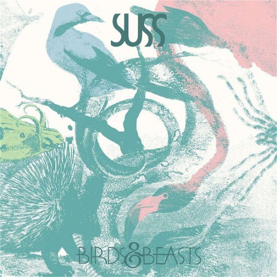 Cover for Suss · Birds &amp; Beasts (CD) (2024)