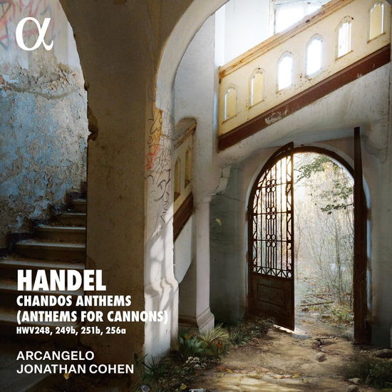 Cover for Arcangelo / Handel · Handel: Chandos Anthems (Anthems for Cannons) (CD) (2025)