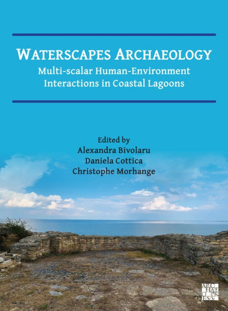 Cover for Waterscapes Archaeology: Multi-Scalar Human-Environment Interactions in Coastal Lagoons (Paperback Bog) (2025)