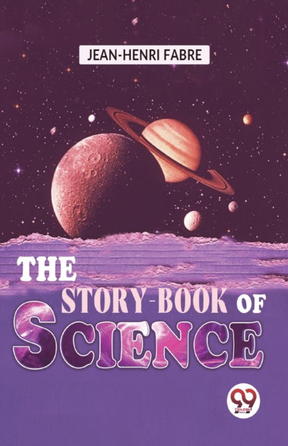 Cover for Jean-Henri Fabre · The Story-Book of Science (Taschenbuch) (2023)