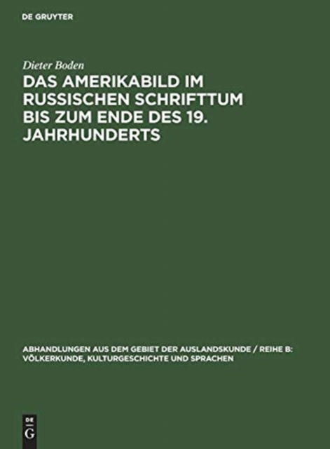 Cover for Dieter Boden · Das Amerikabild im russischen Schrifttum bis zum Ende des 19. Jahrhunderts (Hardcover Book) (1968)