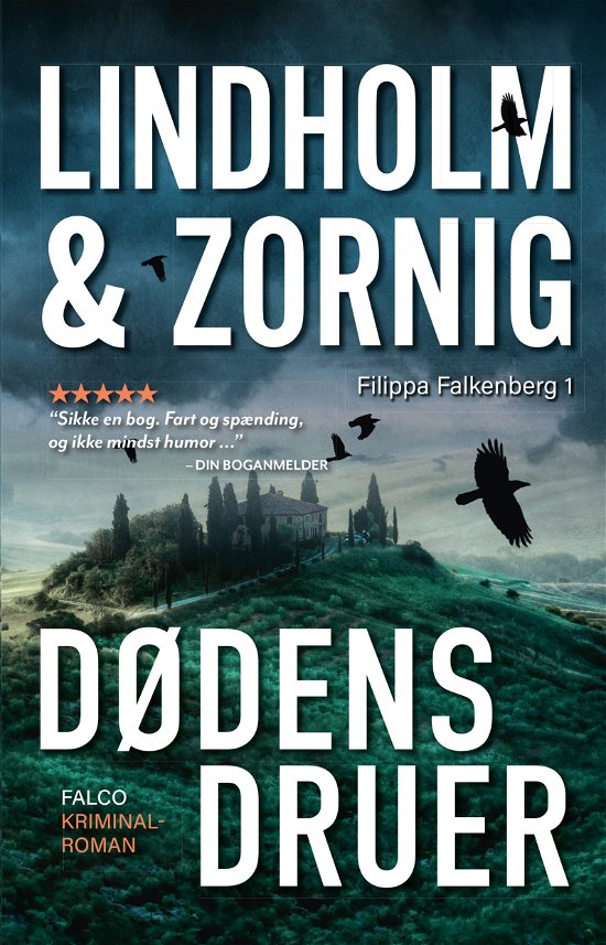 Mikael Lindholm og Lisbeth Zornig · Filippa Falkenberg: Dødens druer (Paperback Bog) [2. udgave] (2024)