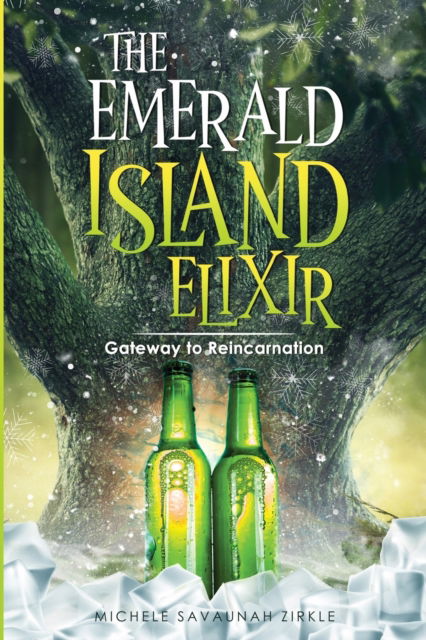Cover for Michele Savuanah Zirkle · Emerald Island Elixir (N/A) (2022)
