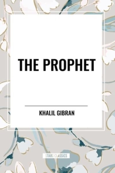 Cover for Khalil Gibran · The Prophet (Paperback Bog) (2024)