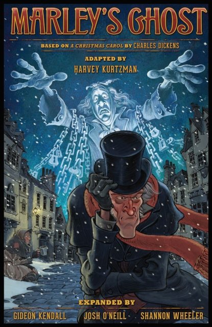 Cover for Charles Dickens · Harvey Kurtzman's Marley's Ghost (Paperback Book) (2024)