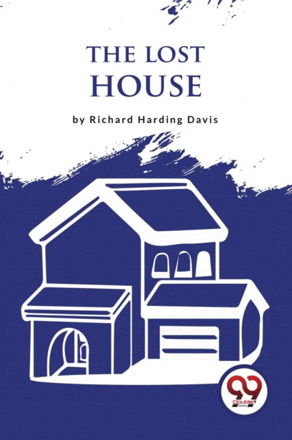 Cover for Richard Harding Davis · The Lost House (Paperback Book) (2023)