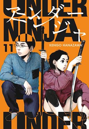 Cover for Kengo Hanazawa · Under Ninja 11 (Book) (2025)