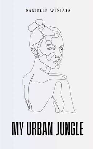Cover for Danielle Widjaja · My Urban Jungle (Paperback Book) (2023)