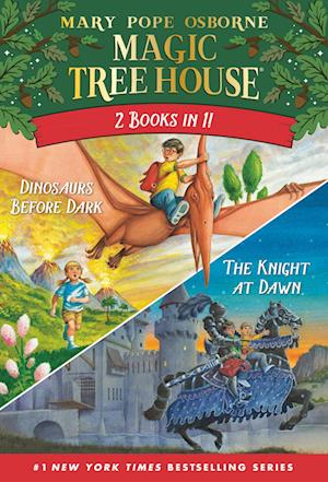 Cover for Mary Pope Osborne · Magic Tree House 2-In-1 Bindup: Dinosaurs Before Dark / The Knight At Dawn (Book) (2024)