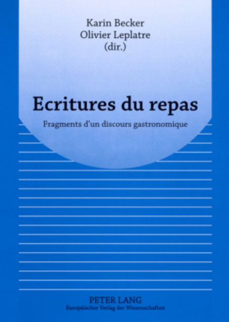 Cover for Ecritures du repas: Fragments d'un discours gastronomique (Paperback Bog) (2007)