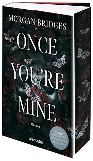 Cover for Morgan Bridges · Once You're Mine (Book) (2024)