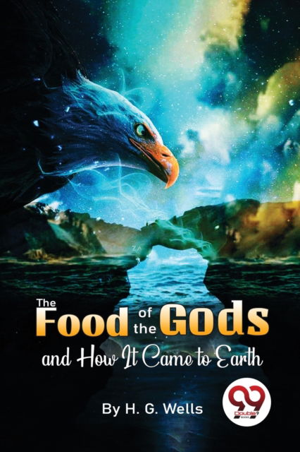 Cover for H.G. Wells · The Food of the Gods and How it Came to Earth (Paperback Bog) (2023)