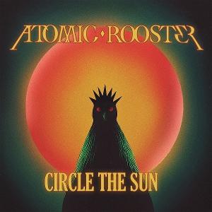 Cover for Atomic Rooster · Circle The Sun (CD) (2025)