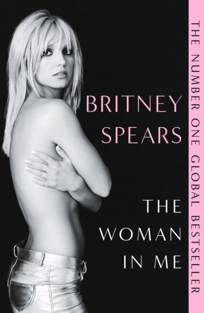 Cover for Britney Spears · The Woman in Me (Paperback Bog) (2024)