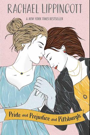 Cover for Rachael Lippincott · Pride And Prejudice And Pittsburgh (Bog) (2024)