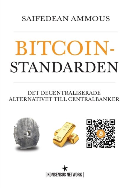 Cover for Saifedean Ammous · Bitcoinstandarden (Paperback Book) (2022)