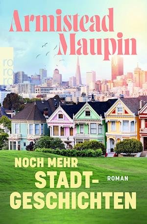 Cover for Armistead Maupin · Noch mehr Stadtgeschichten (Bok) (2024)