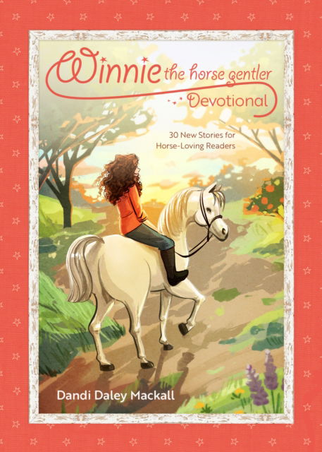 Cover for Dandi Daley Mackall · Winnie the Horse Gentler Devotional (Taschenbuch) (2025)