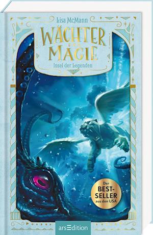 Cover for Lisa McMann · Wächter der Magie – Insel der Legenden (Wächter der Magie 4) (Book) (2025)