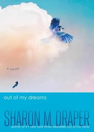 Cover for Sharon M. Draper · Out Of My Dreams (Book) (2024)
