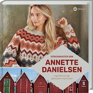 Cover for Annette Danielsen · Strickmuster von Annette Danielsen (Bog) (2023)