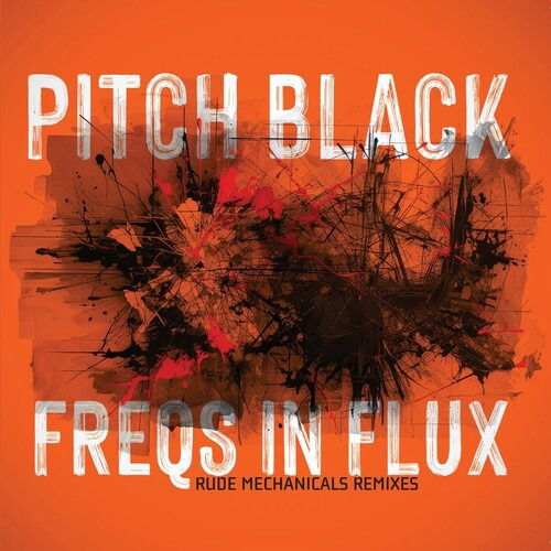 Cover for Pitch Black · Freqs in Flux (CD) (2025)
