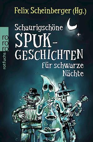 Cover for Felix Scheinberger · Schaurigschöne Spukgeschichten für schwarze Nächte (Book) (2024)