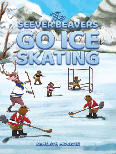 The Seever Beavers Go Ice Skating - Kenneth Morgan - Książki - Austin Macauley Publishers - 9798891552548 - 6 grudnia 2024