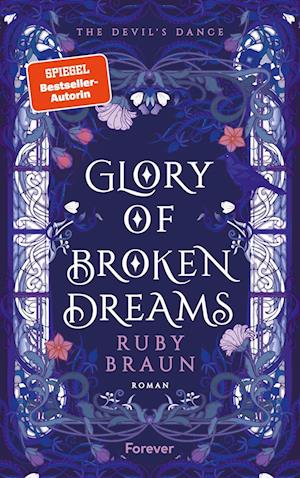Cover for Ruby Braun · Glory of Broken Dreams (Devil's Dance 1) (Bok) (2025)