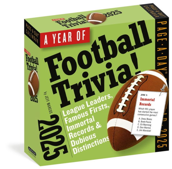 Jeff Marcus · Year of Football Trivia! Page-A-Day® Calendar 2025: League Leaders, Famous Firsts, Immortal Records & Dubious Distinctions (Calendar) (2024)