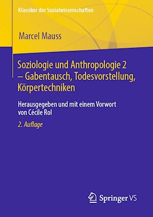 Cover for Marcel Mauss · Soziologie und Anthropologie 2 - Gabentausch, Todesvorstellung, Körpertechniken (Book) (2023)