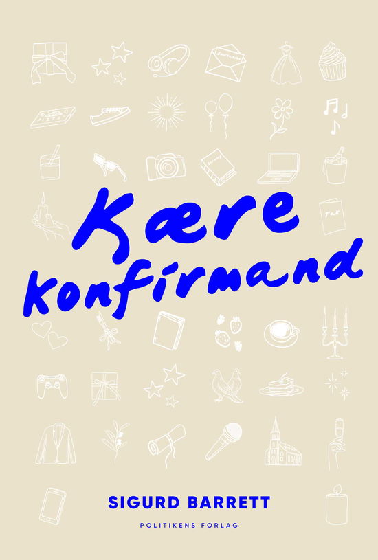 Cover for Sigurd Barrett · Kære Konfirmand (Hardcover Book) [1st edition] (2025)