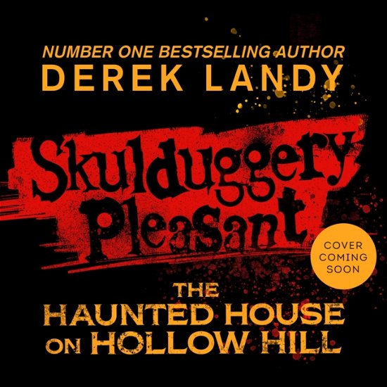 Cover for Derek Landy · The Haunted House on Hollow Hill (Paperback Book) (2024)