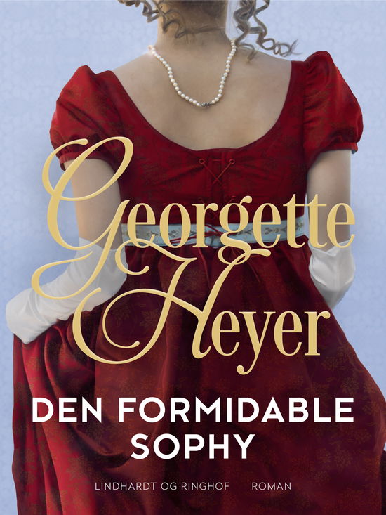 Cover for Georgette Heyer · Den formidable Sophy (Sewn Spine Book) [1º edição] (2025)