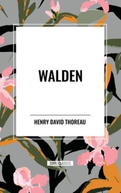 Cover for Henry David Thoreau · Walden (Inbunden Bok) (2024)