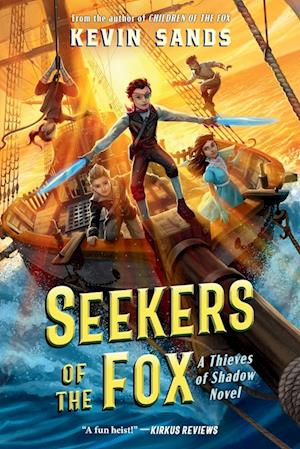Cover for Kevin Sands · Seekers Of The Fox (Book) (2023)