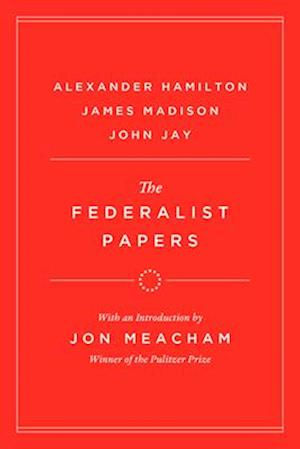 Cover for Alexander Hamilton · The Federalist Papers (Hardcover Book) (2025)