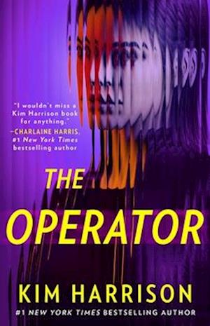Cover for Kim Harrison · The Operator (Book) (2025)