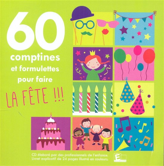 Cover for 60 Comptines et Formulettes · Pour faire la fete (CD) (2015)