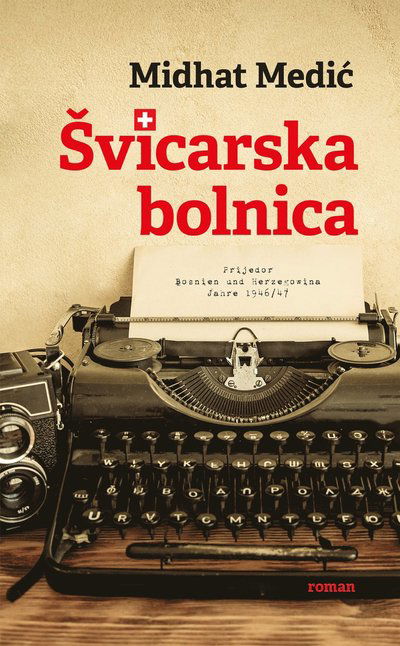 Cover for Midhat Medic · Švicarska bolnica (Taschenbuch) (2019)