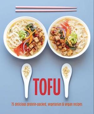 Cover for Small, Ryland Peters &amp; · Tofu: 75 Delicious Protein-Packed Vegetarian and Vegan Recipes (Hardcover Book) (2026)