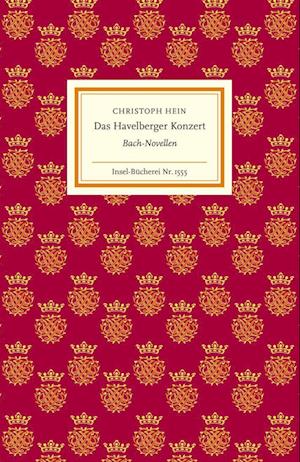 Cover for Christoph Hein · Das Havelberger Konzert (Book) (2025)