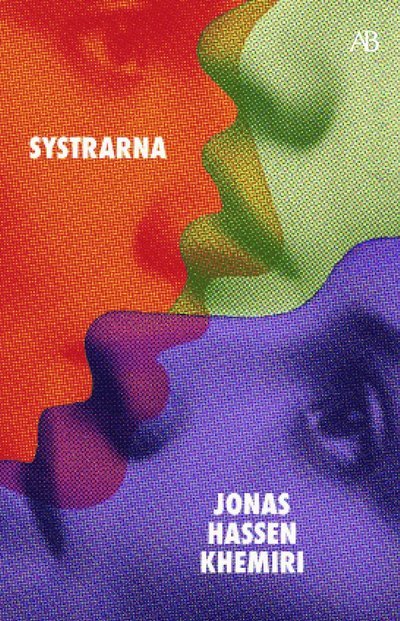 Cover for Jonas Hassen Khemiri · Systrarna (Book) (2024)