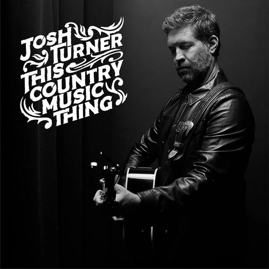 Cover for Josh Turner · This Country Music Thing (CD) (2024)